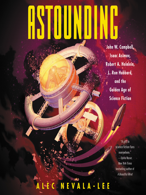 Title details for Astounding by Alec Nevala-Lee - Available